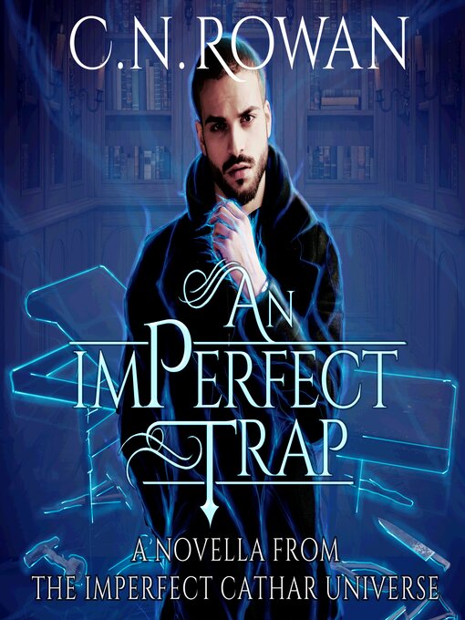 Title details for An imPerfect Trap by C.N. Rowan - Available